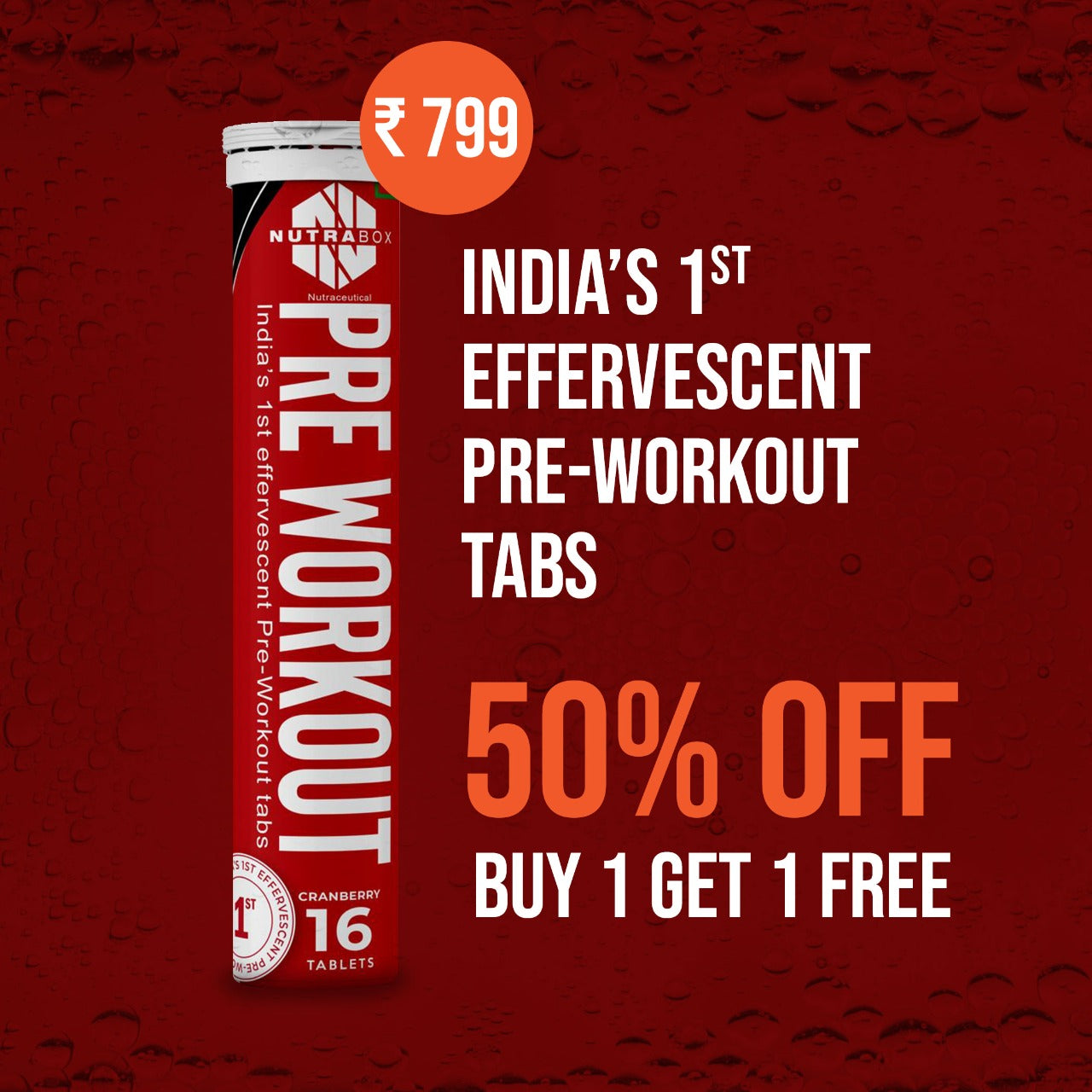 India’s 1st 🥇 Pre-Workout Effervescent Tabs - Buy 1  Get 1 Free (32 Tablets) - Nutrabox India