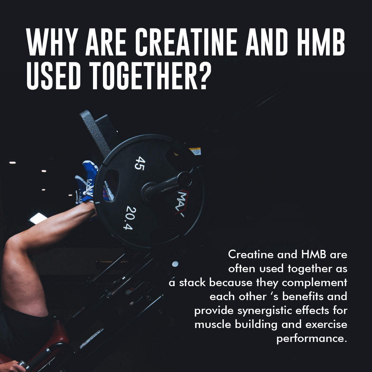 Why are Creatine and HMB used together?