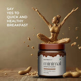Minimal Peanut Butter - Buy 1 Get 1 Free